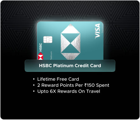 HSBC Platinum Credit Card HSBC Platinum Credit Card - Lifetime FREE Credit Card - No Joining/Annual Fee