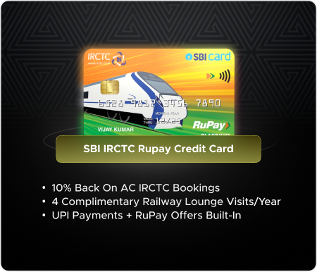 SBI IRCTC Rupay Credit Card SBI IRCTC Rupay Credit Card - Best card for IRCTC Bookings in India!