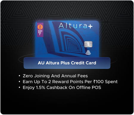 AU Bank Altura Plus Credit Card AU Bank Altura Plus Credit Card – Cashback benefits on everyday spending categories