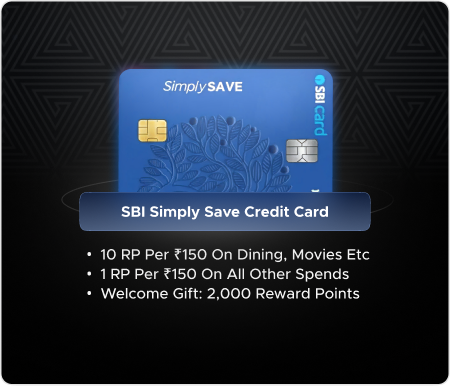 SBI Simply Save Credit Card SBI Simply Save Credit Card - Simple rewards structure, low fee, ideal for beginners!