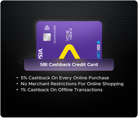 SBI Cashback Credit Card SBI Cashback Credit Card - Welcome to the World of Amazing Cashback!