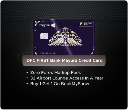 IDFC FIRST Bank Mayura Credit Card IDFC FIRST Bank Mayura Credit Card - Elevate Your Travel Experience!